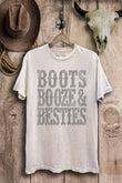 Boots Booze & Besties Western Graphic T-Shirt