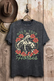 Hold Your Horses Western Graphic T-Shirt