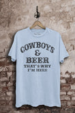 Cowboys Why I Am Here Western Graphic T-Shirt