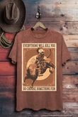 Everything Will Kill You Western Graphic T-Shirt