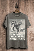 The World Needs More Cowboys Western Graphic T-Shirt